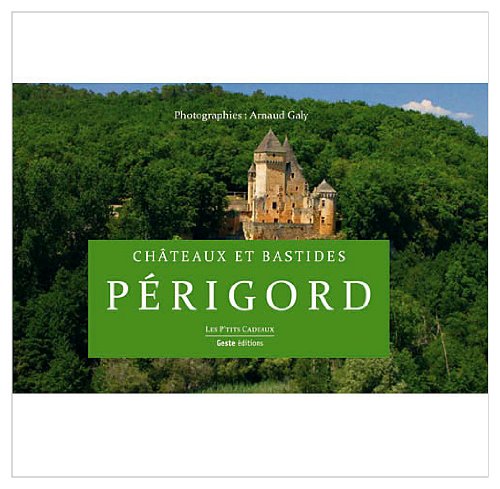 Châteaux et bastides en Périgord