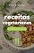 Livro Receitas Vegetarianas Fáceis