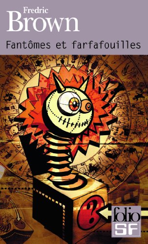 Telecharger Fantomes Et Farfafouilles Pdf De Fredric Brown Jean Sendy Lugtoaforti