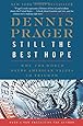 Still the Best Hope: Why the World Needs American Values to Triumph