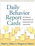 Daily Behavior Report Cards: An Evidence-Based System of Assessment and Intervention-Wow! eBook