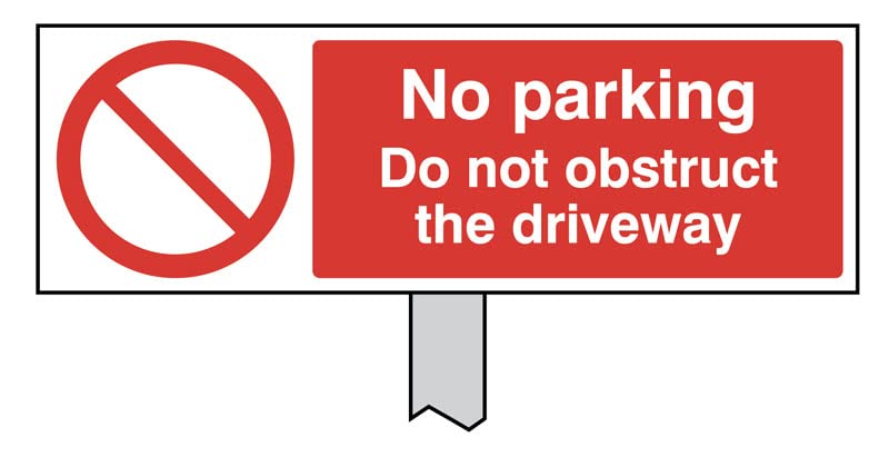 No parking Do not obstruct the driveway verge sign 450x150mm (post 800mm)
