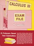Calculus Three Exam File, , 0910554633