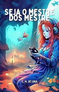 Livro Seja Mestre dos Mestres: Três dicas para uma melhor performance jogando RPG