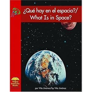 ¿Que hay en el espacio? / What Is in Space? (Science - Bilingual) (Multilingual Edition)