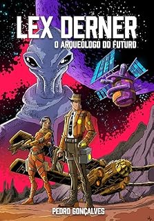 Livro Lex Derner: O arqueólogo do futuro