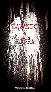 Livro LAVANDO A HONRA