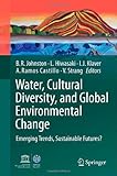 Water, Cultural Diversity, and Global Environmental Change : Emerging Trends, Sustainable Futures?, , 9400718667