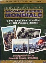 Les Chronologies De La Seconde Guerre Mondiale : L'intégrale