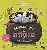 La marmite Ã  histoires (French Edition) by 