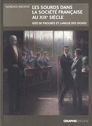 Les  sourds dans la société française au XIXe siècle