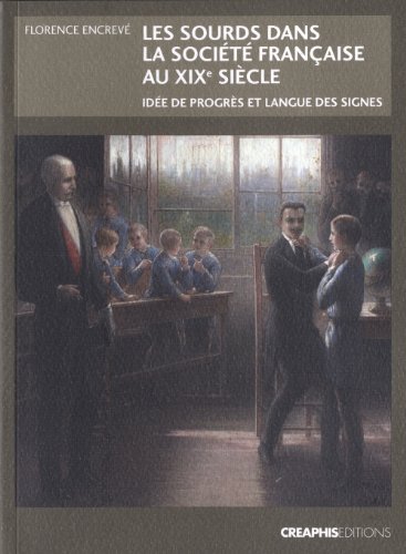 Les  sourds dans la société française au XIXe siècle