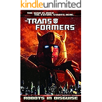 Transformers: Robots In Disguise (2011-2016) Vol. 1 (Transformers: Robots In Disguise Series) book cover