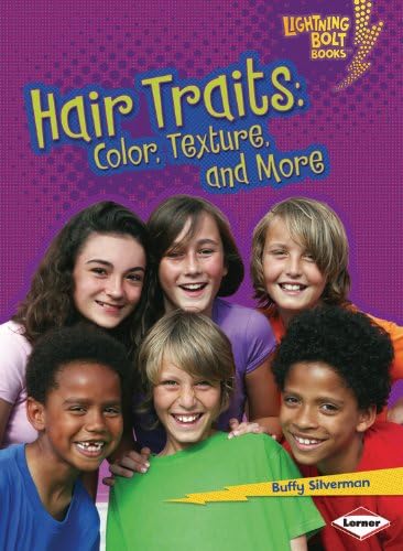 Hair Traits: Color, Texture, and More (Lightning Bolt Books ® ― What Traits Are in Your Genes?)