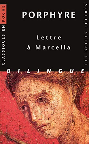 Porphyre, Lettre a Marcella (Classiques En Poche) (French Edition) by Edouard Des Places