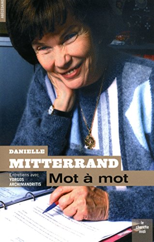 Mot à mot (Les Abécédaires) (French Edition) by Danielle MITTERRAND