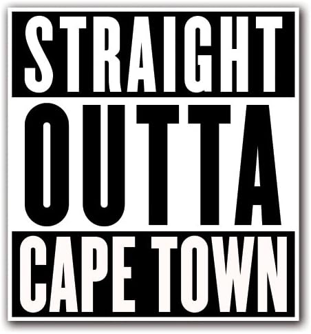 Cape Town - [CUSTOMI] Straight Outta Series Custom Decal Sticker for Car Truck Laptop Vinyl