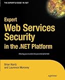 Expert Web Services Security in the .NET Platform