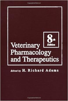 Veterinary Pharmacology and Therapeutics Veterinary Pharmacology and Therapeutics