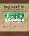 Programmed to Run: Develop elite running/racing biomechanical and mental skills, regardless of age, by Thomas S. Miller PhD