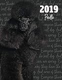 2019 Poodle: Dated Weekly Planner With To Do Notes & Dog Quotes - Poodle (Awesome Calendar Planners for Dog Owners Photo) by Topwuff Books