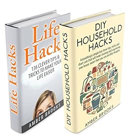 Life Hacks & DIY Household Hacks Box Set: Simple But ...