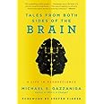 Tales from Both Sides of the Brain: A Life in Neuroscience