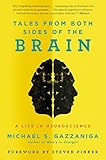 Tales from Both Sides of the Brain: A Life in Neuroscience