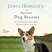 James Herriot's Favorite Dog Stories
