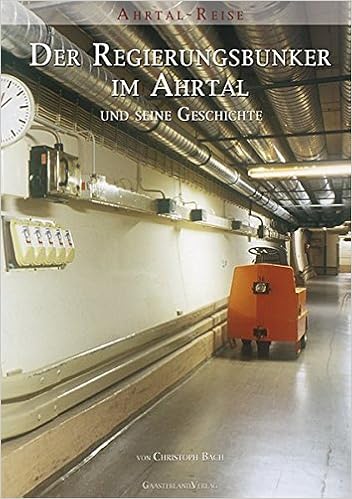 Der Regierungsbunker Im Ahrtal Und Seine Geschichte Amazon De Bach Christoph Bucher