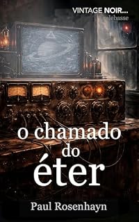 Livro O chamado do éter (VINTAGE NOIR: Casos completos do detetive Jenkins)