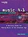 Music 4.1: A Survival Guide for Making Music in the Internet Age (Music Pro Guides)