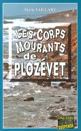 Les  corps mourants de Plozévet