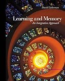 Learning and Memory: An Integrative Approach, David A. Lieberman, 0534619746