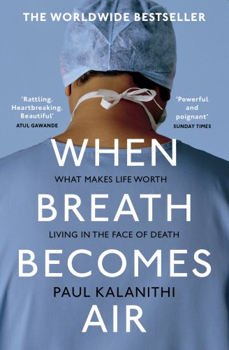 #23 — When Breath Becomes Air