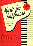 Music for Happiness (Selected New Piano Solos, Book Two)
