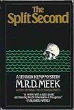 Front cover for the book The Split Second by M. R. D. Meek