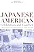 Japanese American Celebration and Conflict: A History of Ethnic Identity and Festival, 1934-1990 (American Crossroads)