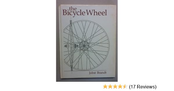 jobst brandt the bicycle wheel