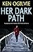 HER DARK PATH a gripping crime mystery full of twists and turns