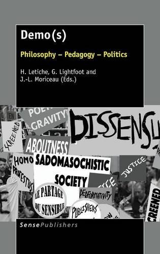 Demo S Philosophy Pedagogy Politics Letiche H Lightfoot G Moriceau J L Amazon Co Uk Books