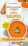 Mes petites recettes magiques soupes by 