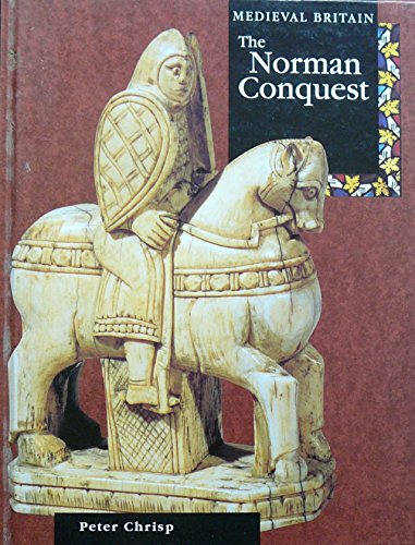 The Norman Conquest (Medieval Britain)