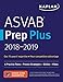 ASVAB Prep Plus 2018-2019: 6 Practice Tests + Proven Strategies + Online + Video (Kaplan Test Prep) by Kaplan Test Prep