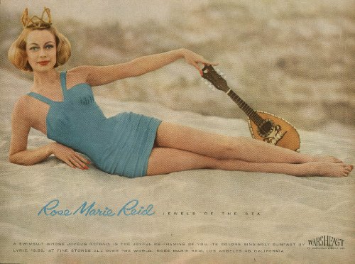 Joyous refrain is joyful reframing of you Rose Marie Reid Swimsuit ad 1957 Joyous refrain is joyful reframing of you Rose Marie Reid Swimsuit ad 1957