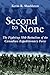 Second to None: The Fighting 58th Battalion of the Canadian Expeditionary Force by Kevin R. Shackleton