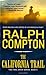The California Trail (Trail Drive, No. 5) by Ralph Compton