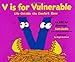 V Is for Vulnerable: Life Outside the Comfort Zone - Book by Seth Godin