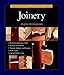The Complete Illustrated Guide To Joinery by Gary Rogowski