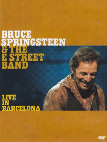Springsteen, Bruce & The E Street Band - Live In Barcelona